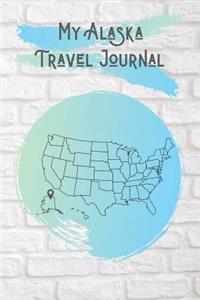 My Alaska Travel Journal