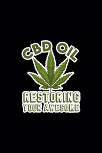 CBD Oil Restoring Your Awesome