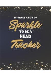 It Takes A Lot Of Sparkle To Be A Head Teacher