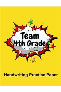 Team 4th Grade Handwriting Practice Paper