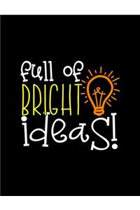 Full Of Bright Ideas