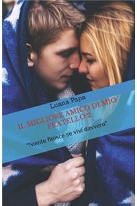 Il migliore amico di mio fratello 2