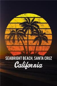 Seabright Beach, Santa Cruz California