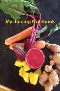 My Juicing Notebook