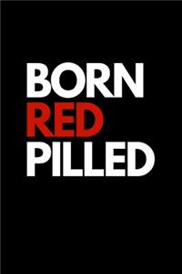 Born Red Pilled