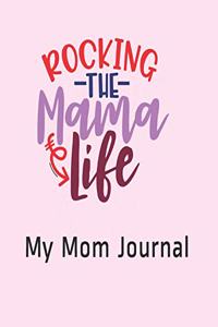 Rockin the Mama Life