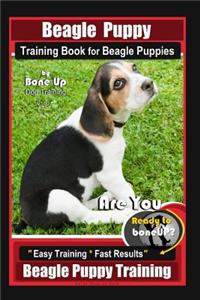 Beagle Puppy Training Book for Beagle Puppies By BoneUP DOG Training