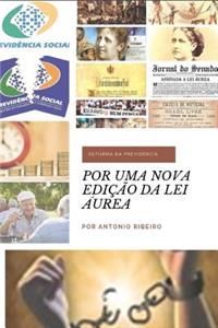 Por Uma Nova Edição Da Lei Áurea