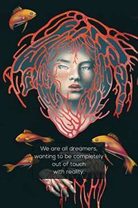 We Are All Dreamers