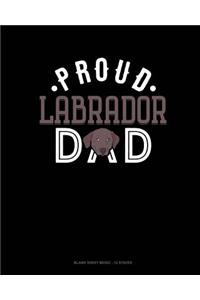 Proud Labrador Dad