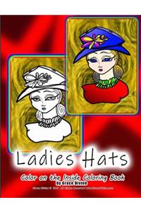 ladies Hats Color on the Inside Coloring Book by Grace Divine