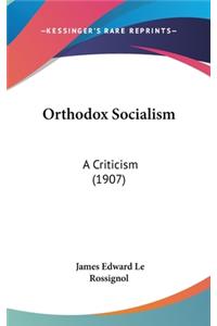 Orthodox Socialism