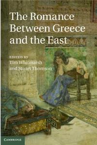 Romance Between Greece and the East