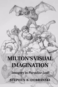 Milton's Visual Imagination