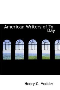 American Writers of To-Day