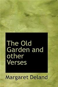 The Old Garden and Other Verses