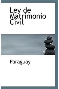 Ley de Matrimonio Civil