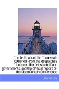 The Truth about the Transvaal