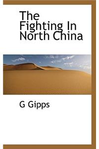 Fighting in North China