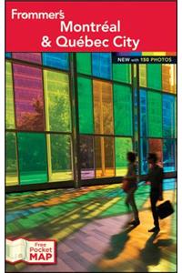 Frommer's Montreal & Quebec City