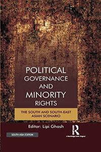 Political Governance and Minority Rights: The South and SouthEast Asian Scenario