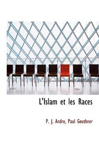 L'Islam Et Les Races