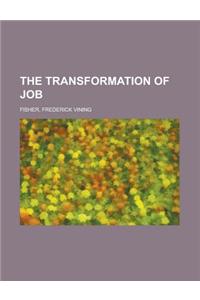 The Transformation of Job