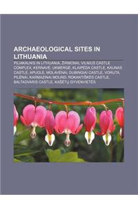 Archaeological Sites in Lithuania
