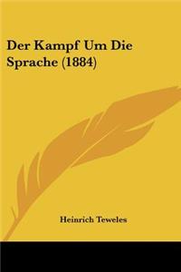 Der Kampf Um Die Sprache (1884)
