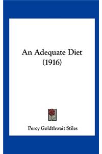 An Adequate Diet (1916)