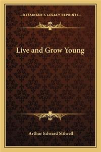 Live and Grow Young