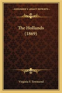 Hollands (1869) the Hollands (1869)