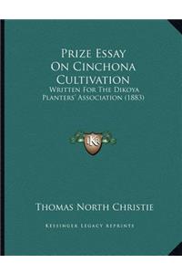 Prize Essay On Cinchona Cultivation