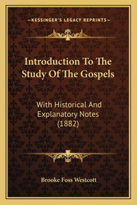 Introduction to the Study of the Gospels