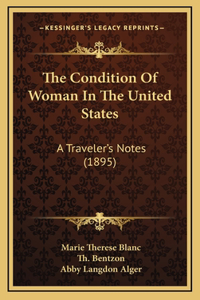 The Condition of Woman in the United States
