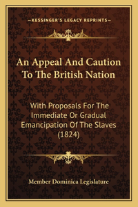 Appeal And Caution To The British Nation
