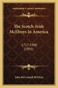 Scotch-Irish McElroys In America