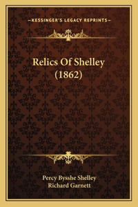 Relics Of Shelley (1862)