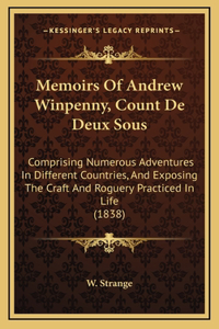 Memoirs Of Andrew Winpenny, Count De Deux Sous