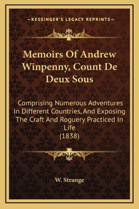 Memoirs Of Andrew Winpenny, Count De Deux Sous