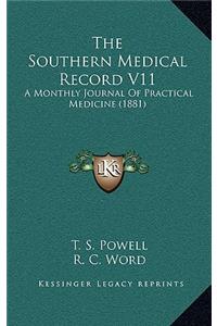 The Southern Medical Record V11