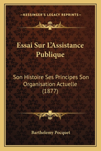 Essai Sur L'Assistance Publique
