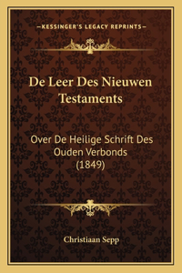De Leer Des Nieuwen Testaments