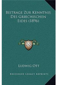 Beitrage Zur Kenntnis Des Griechischen Eides (1896)