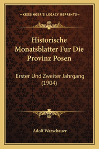 Historische Monatsblatter Fur Die Provinz Posen