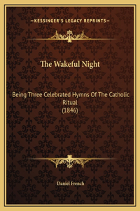 The Wakeful Night