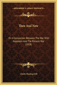 Then And Now