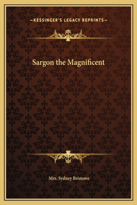 Sargon the Magnificent