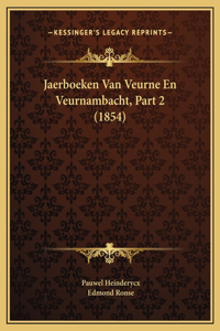 Jaerboeken Van Veurne En Veurnambacht, Part 2 (1854)