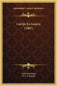 Calvijn En Geneve (1907)
